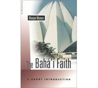 The Baha'i Faith: A Short Introduction (Oneworld Short Guides)