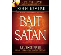 The Bait of Satan (with DVD): Living Free from the Deadly Trap of Offense