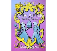 The Bake-Off Ball: Ever After - Book 2