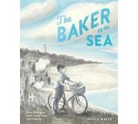 The Baker by the Sea