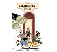 The Baker Street Peculiars (Volume 1)