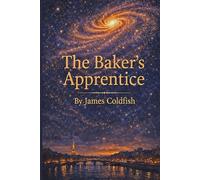 The Baker's Apprentice