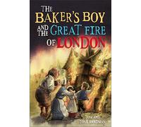 The Baker's Boy and the Great Fire of London (Short Histories)