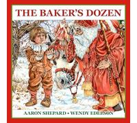 The Baker's Dozen: A Saint Nicholas Tale, with Bonus Cookie Recipe and Pattern for St. Nicholas Christmas Cookies (Christmas 2025)
