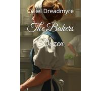 The Bakers Dozen (Dreadmyre Fiction Collection)