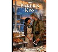 The Baker's Kiss (The Seaside Vow)