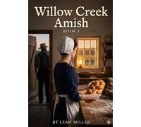 The Baker's Promise: A Clean Amish Widower Romance (Willow Cr mish)