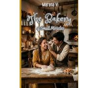 The Bakery of Small Miracles