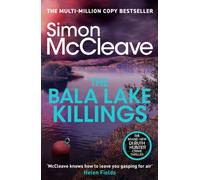 The Bala Lake Killings : A Snowdonia Murder Mystery