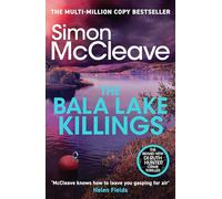 The Bala Lake Killings: A Snowdonia Murder Mystery (DI Ruth Hunter, 22)