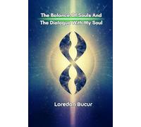 The Balance Of Souls And The Dialogue With My Soul
