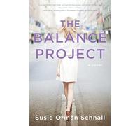 The Balance Project: A Novel