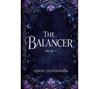 The Balancer: An enemies-to-lovers, single mother adventure romantasy. (The Blessing Giver)
