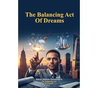 The Balancing Act Of Dreams
