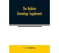 The Baldwin genealogy supplement