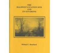 The Baldwin Station Site and Its Environs: An Archaic Site in Milford, Connecticut