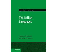The Balkan Languages (Cambridge Language Surveys)