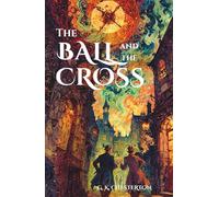 The Ball and the Cross: The 1909 Satirical Classic
