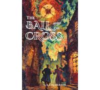 The Ball and the Cross: The 1909 Satirical Classic
