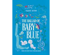 The Ballad of Baby Blue (Her Dark Inheritance)