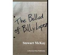 The Ballad of Billy Lopez (Proverse Prize Publications)
