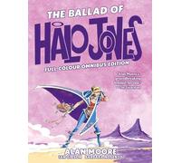 The Ballad of Halo Jones: Full Colour Omnibus Edition