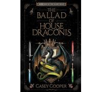The Ballad of House Draconis: Book One of The Glory Road Series: 1