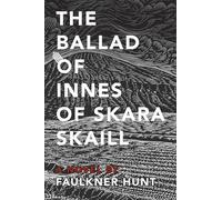 The Ballad of Innes of Skara Skaill