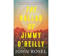The Ballad of Jimmy O’Reilly