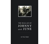The Ballad of Johnny and June