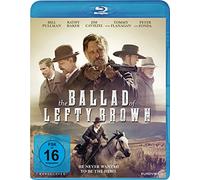 The Ballad of Lefty Brown - He never wanted to be the hero