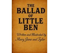 The Ballad of Little Ben