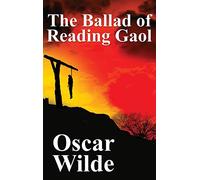 The Ballad of Reading Gaol