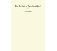 The Ballad of Reading Gaol (Classic Books)