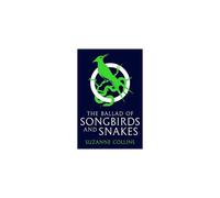 The Ballad of Songbirds and Snakes (A Hunger Games Novel) | Paperback