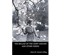 The Ballad of the Harp-Weaver and Other Poems