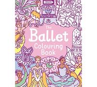 The Ballet Colouring Book (Buster Activity)