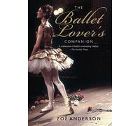 The Ballet Lover's Companion