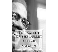 The Ballot or the Bullet
