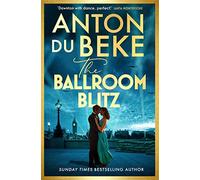 The Ballroom Blitz: The escapist and romantic novel from the nation’s favourite entertainer