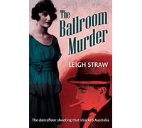 The Ballroom Murder: The dancefloor shooting that shocked Australia