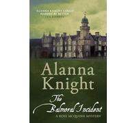 The Balmoral incident: 8 (Rose McQuinn)