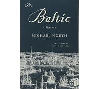 The Baltic : A History