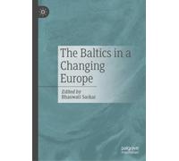 The Baltics in a Changing Europe
