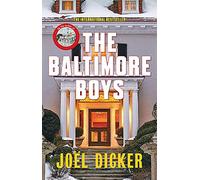 The Baltimore Boys: Joël Dicker