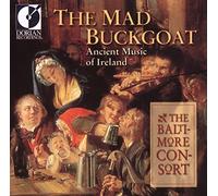 The Baltimore Consort - The Mad Buckgoat - Ancient Music of Ireland