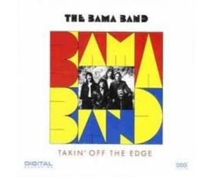 The Bama Band Takin' Off the Edge (CD) (US IMPORT)