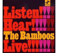 The Bamboos - Listen Hear Live Ltd Edition