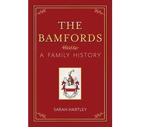 The Bamfords: A Family History