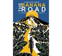 The Banana Road: It's Tenerife But Not As You Know It